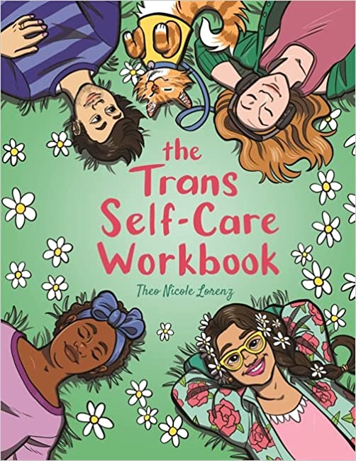 The Trans Self-Care Workbook: A Coloring Book and Journal for Trans and Non-Binary People book cover