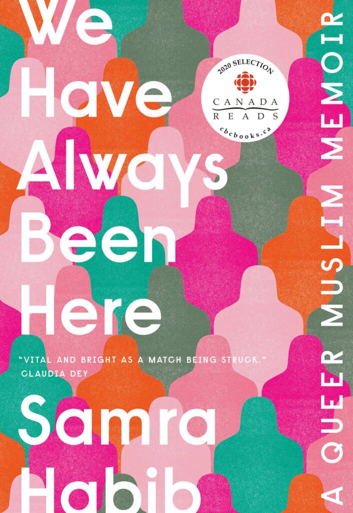We Have Always Been Here: A Queer Muslim Memoir book cover