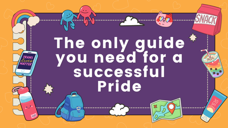 Pictured is a graphic reading the only guide you need for a successful pride.
